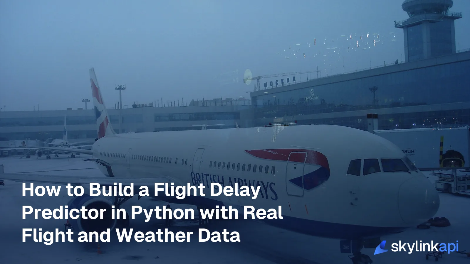 How to Build a Flight Delay Predictor in Python with Real Flight and Weather Data